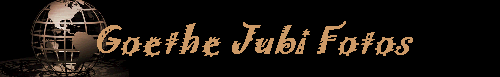 Goethe Jubi Fotos